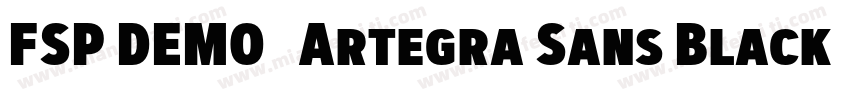 FSP DEMO   Artegra Sans Black Regul字体转换